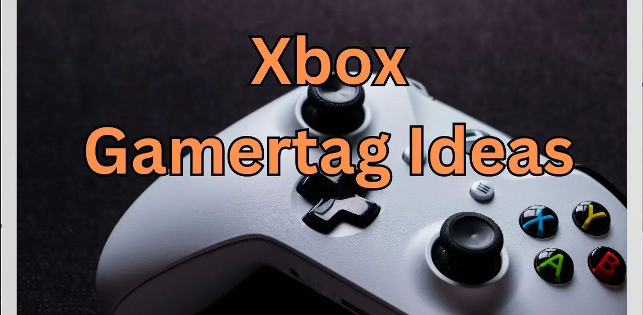 541 Cool Xbox Gamertag Ideas for 2024