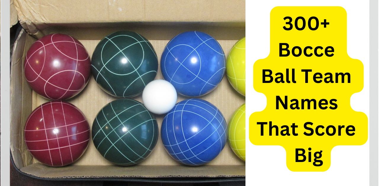 300 Bocce Ball Team Names That Score Big