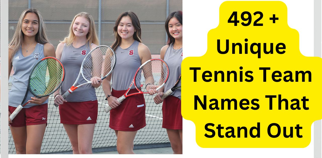 492 Unique Tennis Team Names That Stand Out