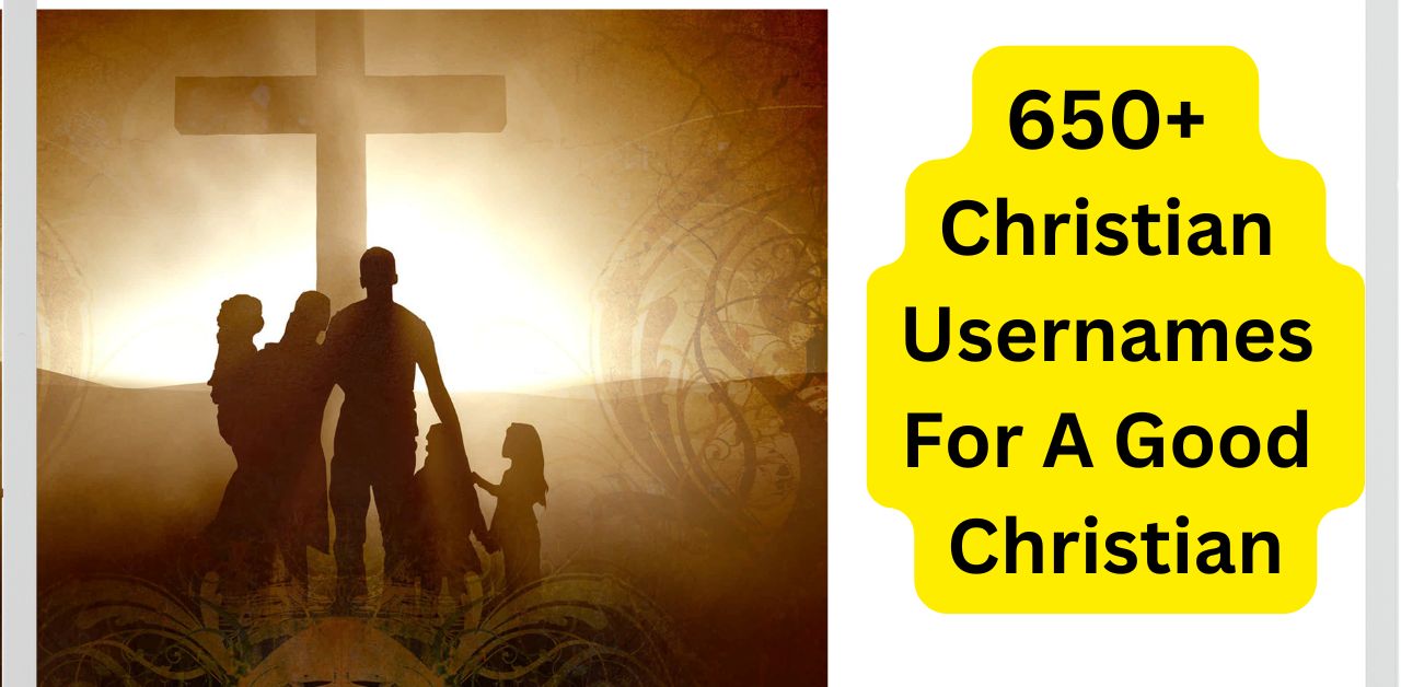 650 Christian Usernames For A Good Christian