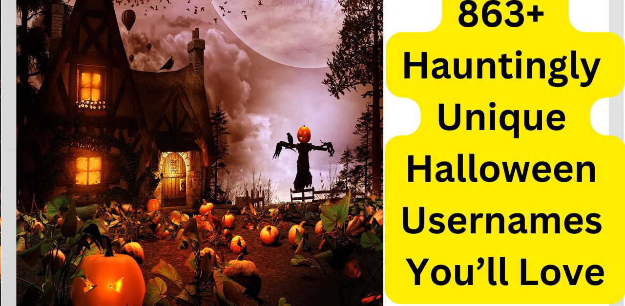 863 Hauntingly Unique Halloween Usernames You’ll Love