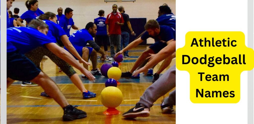 Athletic Dodgeball Team Names