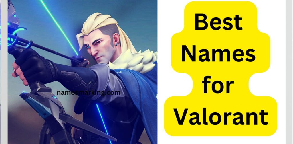 Best Names for Valorant