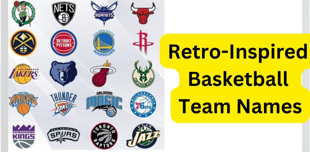 Retro-Inspired Basketball Team Names 