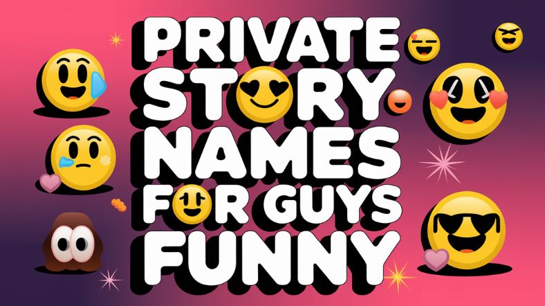 Private Story Names For Guys Funny