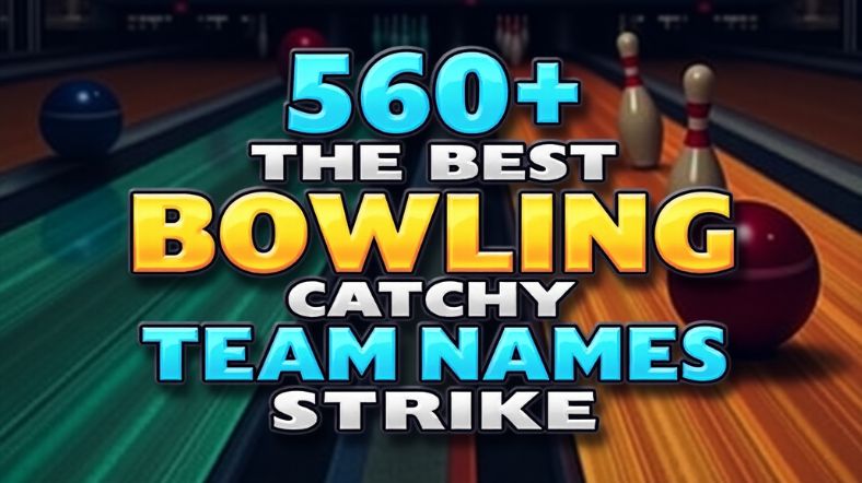 560+ The Best Catchy Bowling Team Names for Your Next Strike