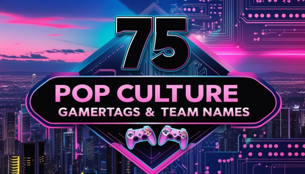 75 Pop Culture Gamertags & Team Names