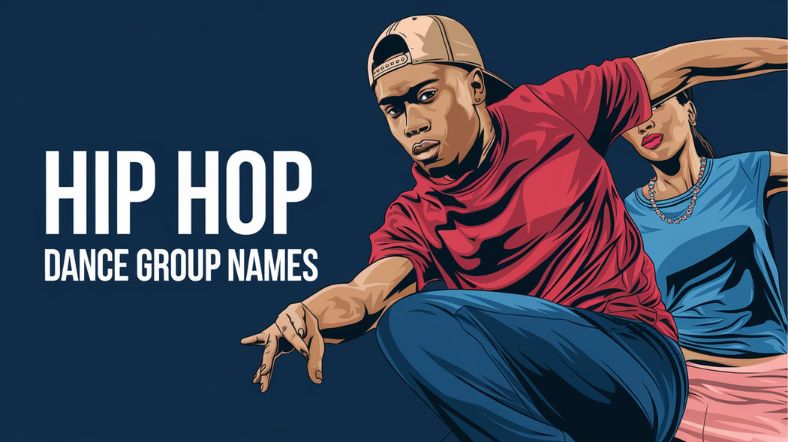 Hip Hop Dance Group Names