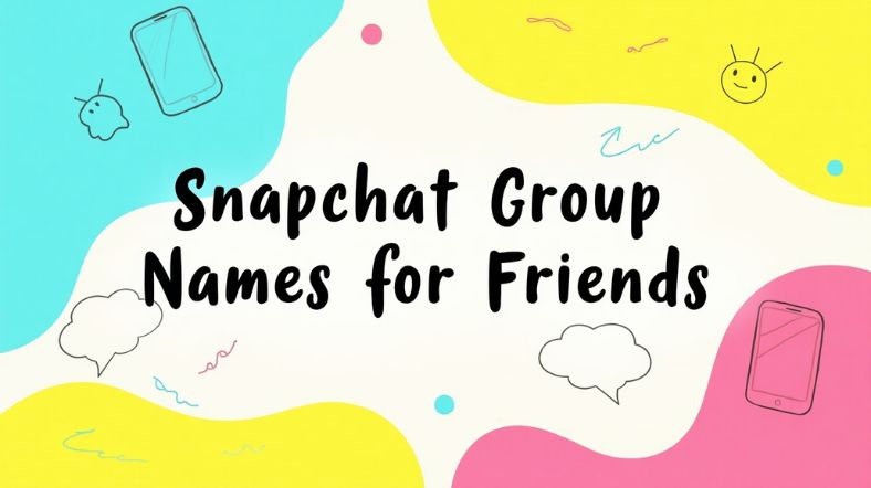 Snapchat Group Names for Friends